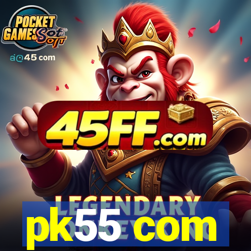 pk55 com